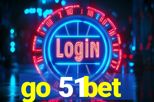 go 51bet